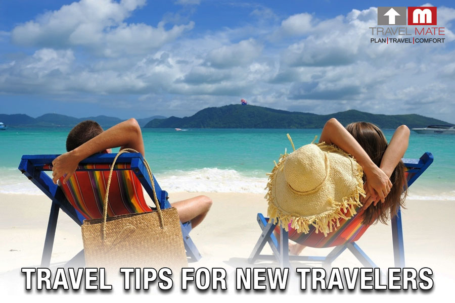 travel tips for new travelers - travel mate